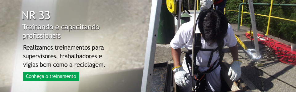 NR33 Treinando e capacitando profissionais - Realizamos treinamentos para supervisores, trabalhadores e vigias bem como a reciclagem. - Conheça o treinamento